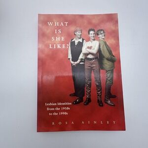 What Is She Like? Rosa Ainley Lesbian Identities LGBT Red Trade Paperback Book
